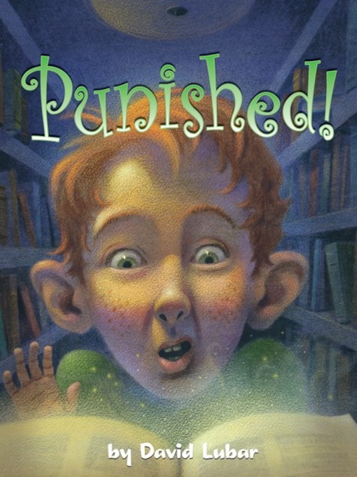 Title details for Punished! by David Lubar - Wait list